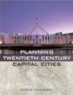 Planning Twentieth Century Capital Cities - eBook