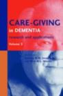 Care-Giving in Dementia V3 : Research and Applications Volume 3 - eBook