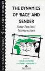 The Dynamics Of Race And Gender : Some Feminist Interventions - eBook