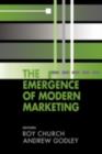 The Emergence of Modern Marketing - eBook