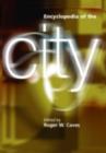 Encyclopedia of the City - Roger W. Caves