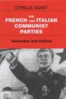 The French and Italian Communist Parties : Comrades and Culture - eBook