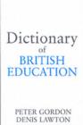 Dictionary of British Education - Professor Peter Gordon