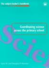 Coordinating Science Across the Primary School - eBook