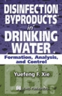 Disinfection Byproducts in Drinking Water : Formation, Analysis, and Control - eBook