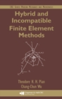 Hybrid and Incompatible Finite Element Methods - eBook