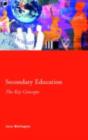 Secondary Education: The Key Concepts - eBook