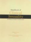 Handbook of Clinical Sexuality for Mental Health Professionals - eBook