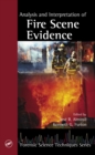 Analysis and Interpretation of Fire Scene Evidence - eBook