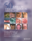 Fifty Dermatological Cases - eBook