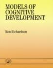 Models Of Cognitive Development - eBook