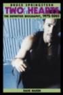 Bruce Springsteen : Two Hearts, the Story - Dave Marsh