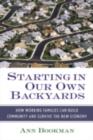 Starting in Our Own Backyards : How Working Families Can Build Community and Survive the New Economy - eBook