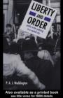 Liberty And Order : Public Order Policing In A Capital City - eBook