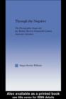 Through the Negative : The Photographic Image and the Written Word in Nineteenth-Century American Literature - eBook