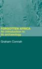 Forgotten Africa : An Introduction to its Archaeology - eBook