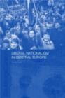 Liberal Nationalism in Central Europe - eBook