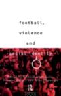 Football, Violence and Social Identity - eBook