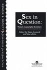Sex In Question : French Feminism - eBook