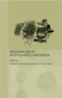 Regionalism in Post-Suharto Indonesia - eBook