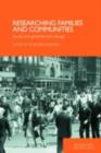 Researching Families and Communities : Social and Generational Change - Rosalind Edwards