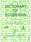 Dictionary of Ecodesign : An Illustrated Reference - Ken Yeang
