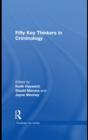 Fifty Key Thinkers in Criminology - Keith Hayward