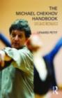 The Michael Chekhov Handbook : For the Actor - eBook