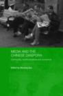 Media and the Chinese Diaspora : Community, Communications and Commerce - eBook