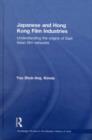 Japanese and Hong Kong Film Industries : Understanding the Origins of East Asian Film Networks - Kinnia Yau Shuk-ting