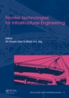 Frontier Technologies for Infrastructures Engineering : Structures and Infrastructures Book Series, Vol. 4 - eBook