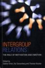 Intergroup Relations : The Role of Motivation and Emotion - eBook