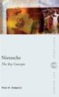 Nietzsche : The Key Concepts - eBook