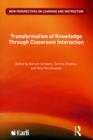 Transformation of Knowledge Through Classroom Interaction - eBook