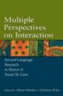 Multiple Perspectives on Interaction : Second Language Research in Honor of Susan M. Gass - eBook