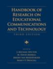 Handbook of Research on Educational Communications and Technology : A Project of the Association for Educational Communications and Technology - eBook