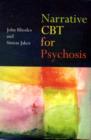 Narrative CBT for Psychosis - eBook