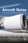 Aircraft Noise : Assessment, Prediction and Control - eBook