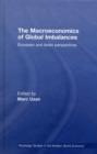 The Macroeconomics of Global Imbalances : European and Asian Perspectives - eBook