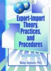 Export-Import Theory, Practices, and Procedures - eBook