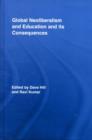 Global Neoliberalism and Education and its Consequences - eBook