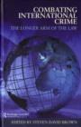 Combating International Crime : The Longer Arm of the Law - eBook