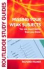 Passing Your Weak Subjects : You are much better than you think! - eBook