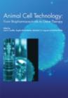 Animal Cell Technology : From Biopharmaceuticals to Gene Therapy - eBook