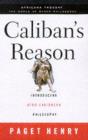 Caliban's Reason : Introducing Afro-Caribbean Philosophy - eBook