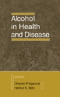 Alcohol in Health and Disease - eBook