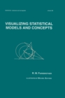 Visualizing Statistical Models And Concepts - eBook