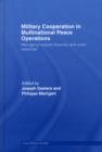 Military Cooperation in Multinational Peace Operations : Managing Cultural Diversity and Crisis Response - eBook