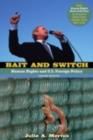 Bait and Switch : Human Rights and U.S. Foreign Policy - eBook