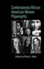 Contemporary African American Women Playwrights : A Casebook - eBook